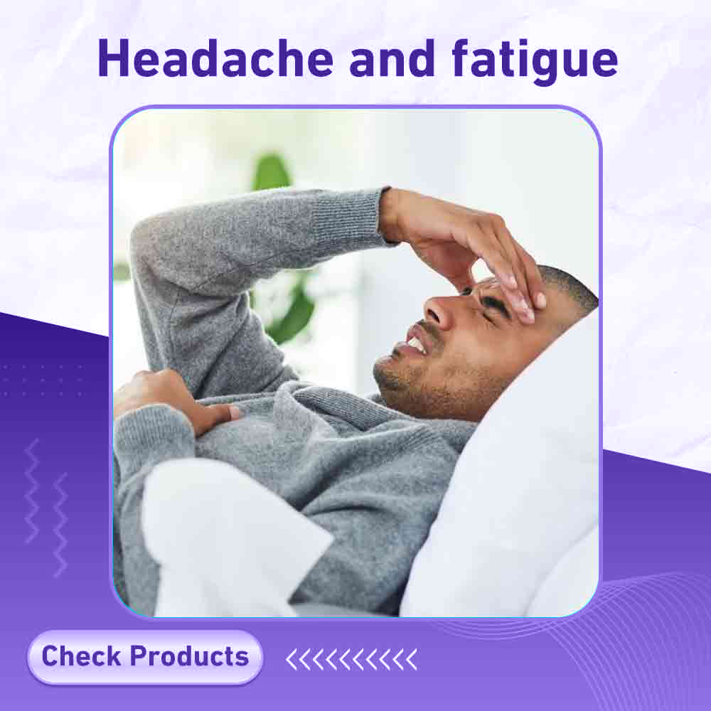 Headache and fatigue - Milano Pharmacy