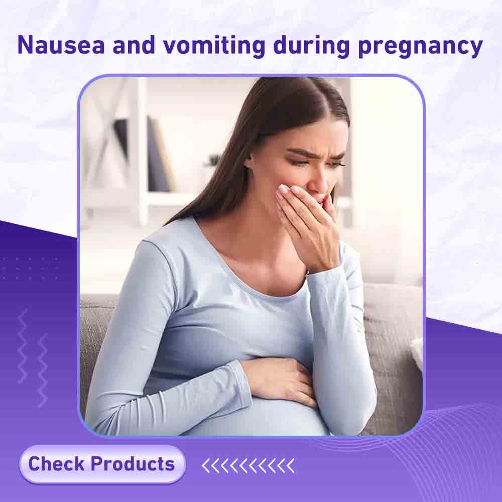 Nausea and vomiting during pregnancy - Milano Pharmacy