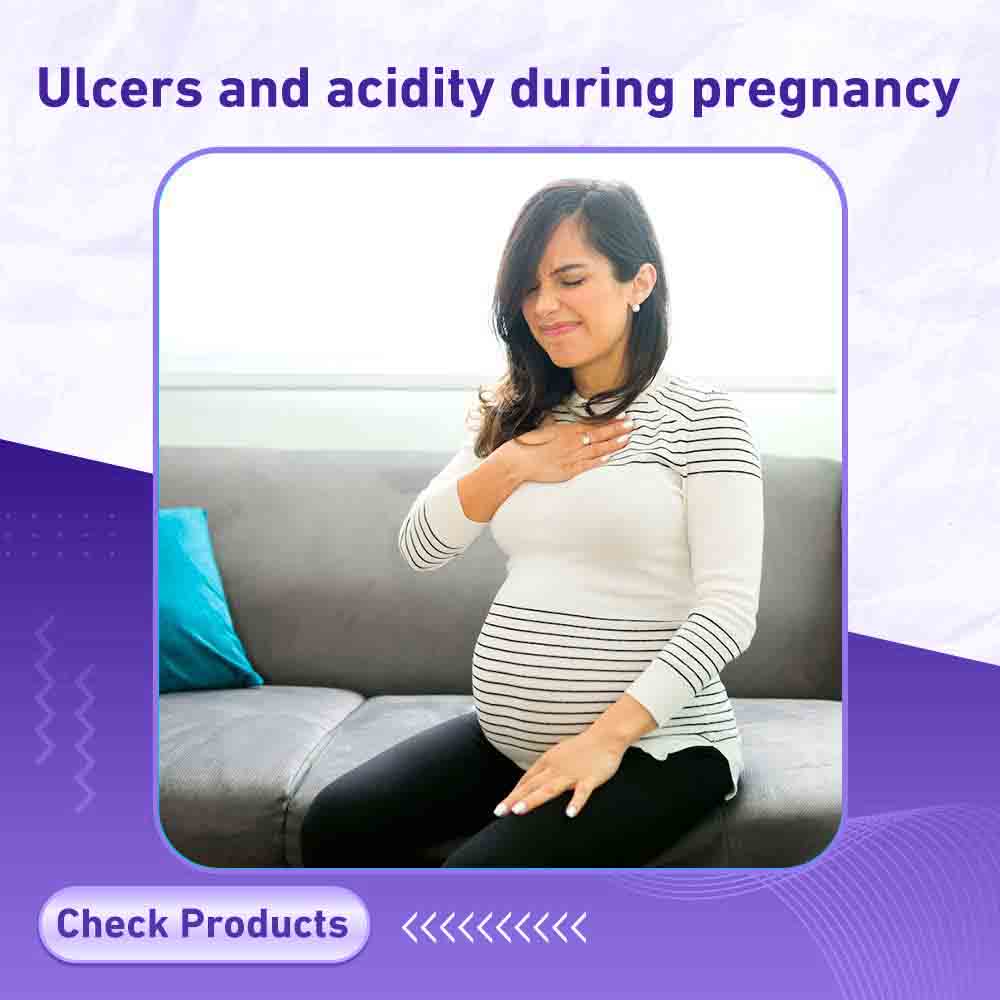 Ulcers and acidity during pregnancy - Milano Pharmacy