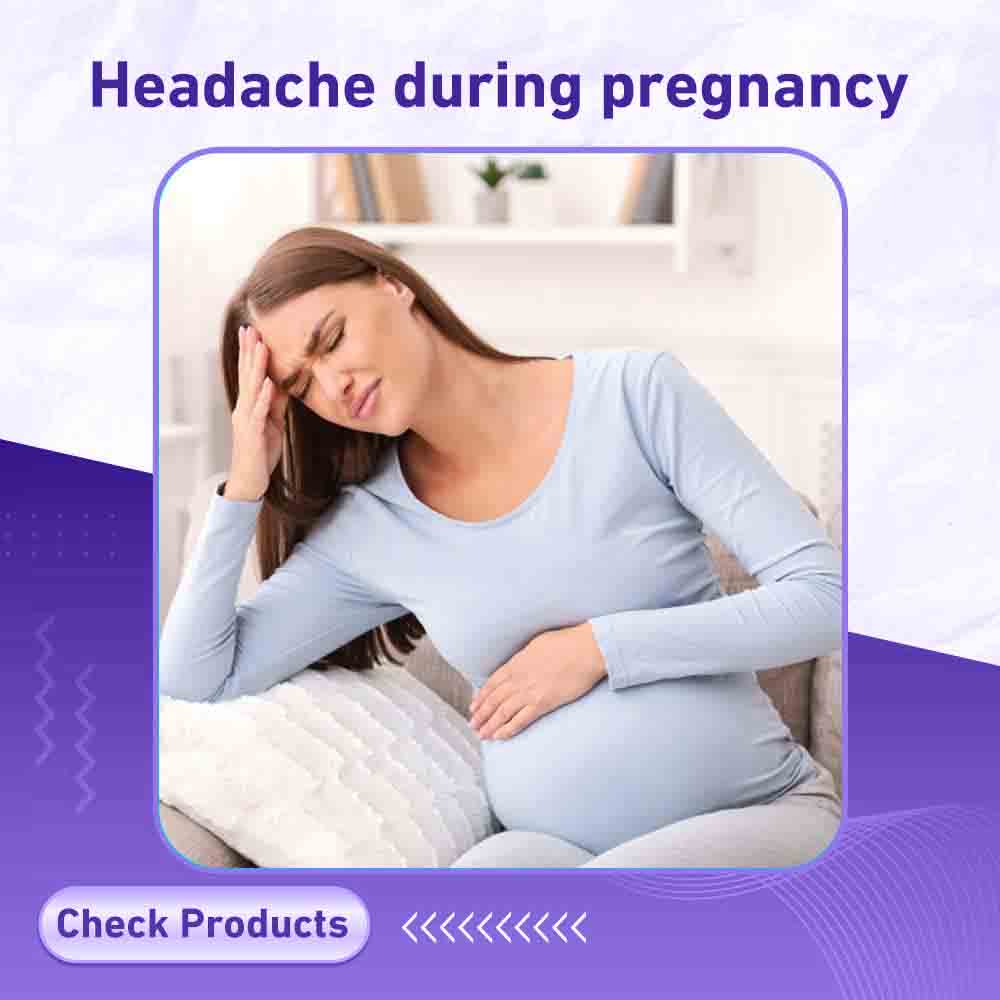 Headache during pregnancy - Milano Pharmacy